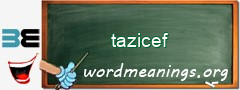 WordMeaning blackboard for tazicef